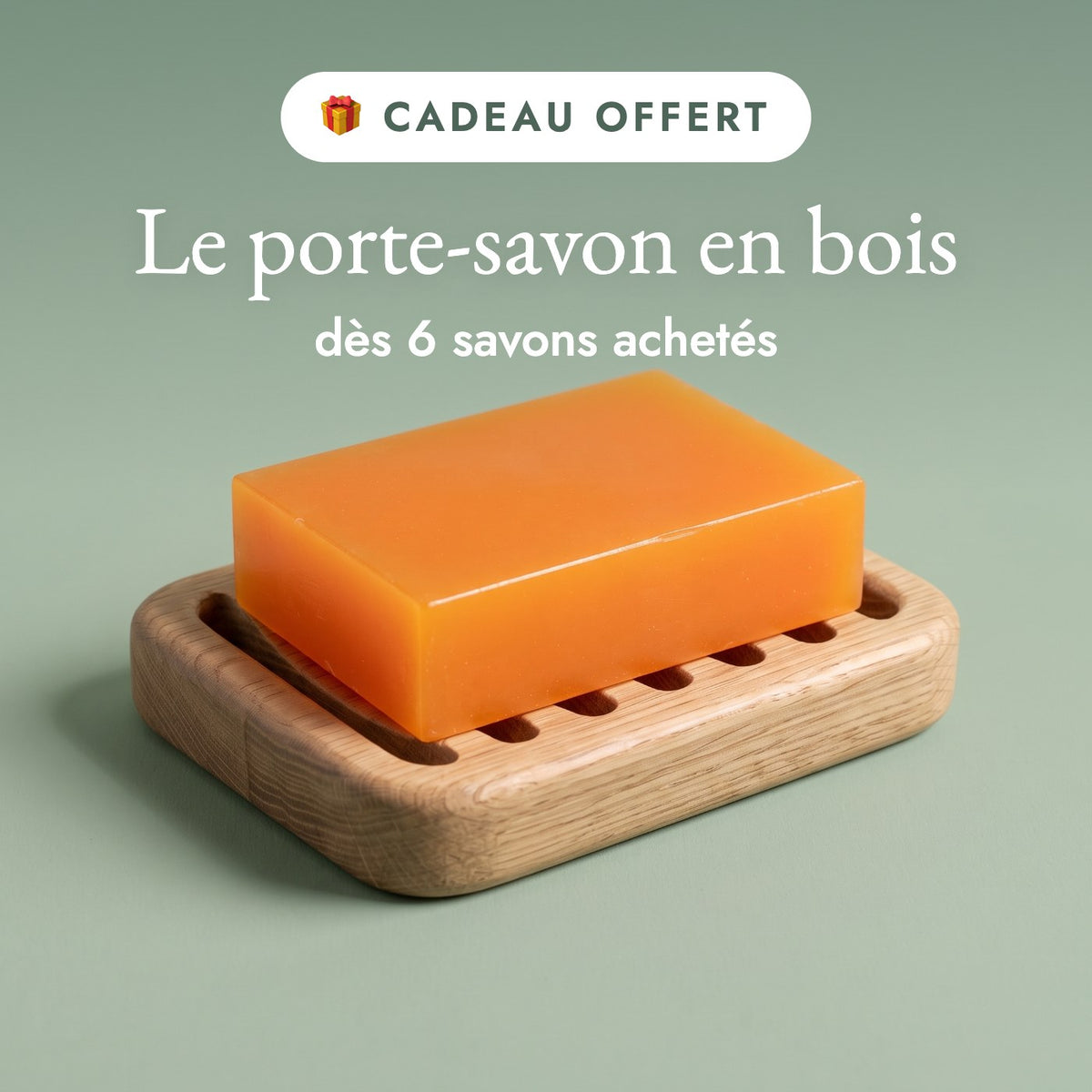 Porte-savon en bois offert dès 6 savons